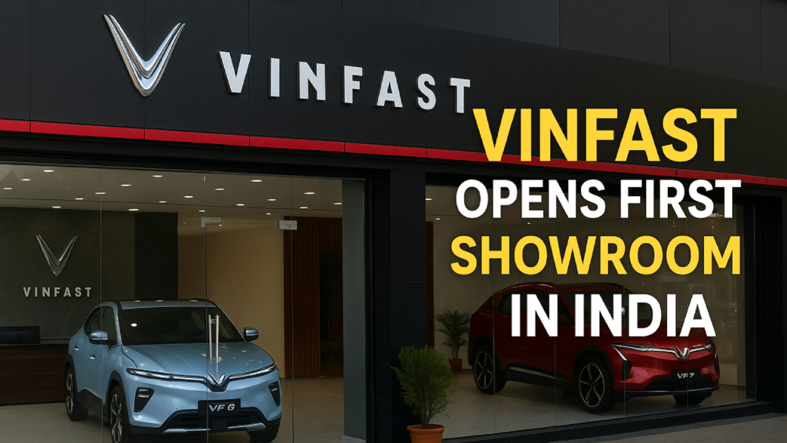 VINFAST SHOWROOM IN INDIA
